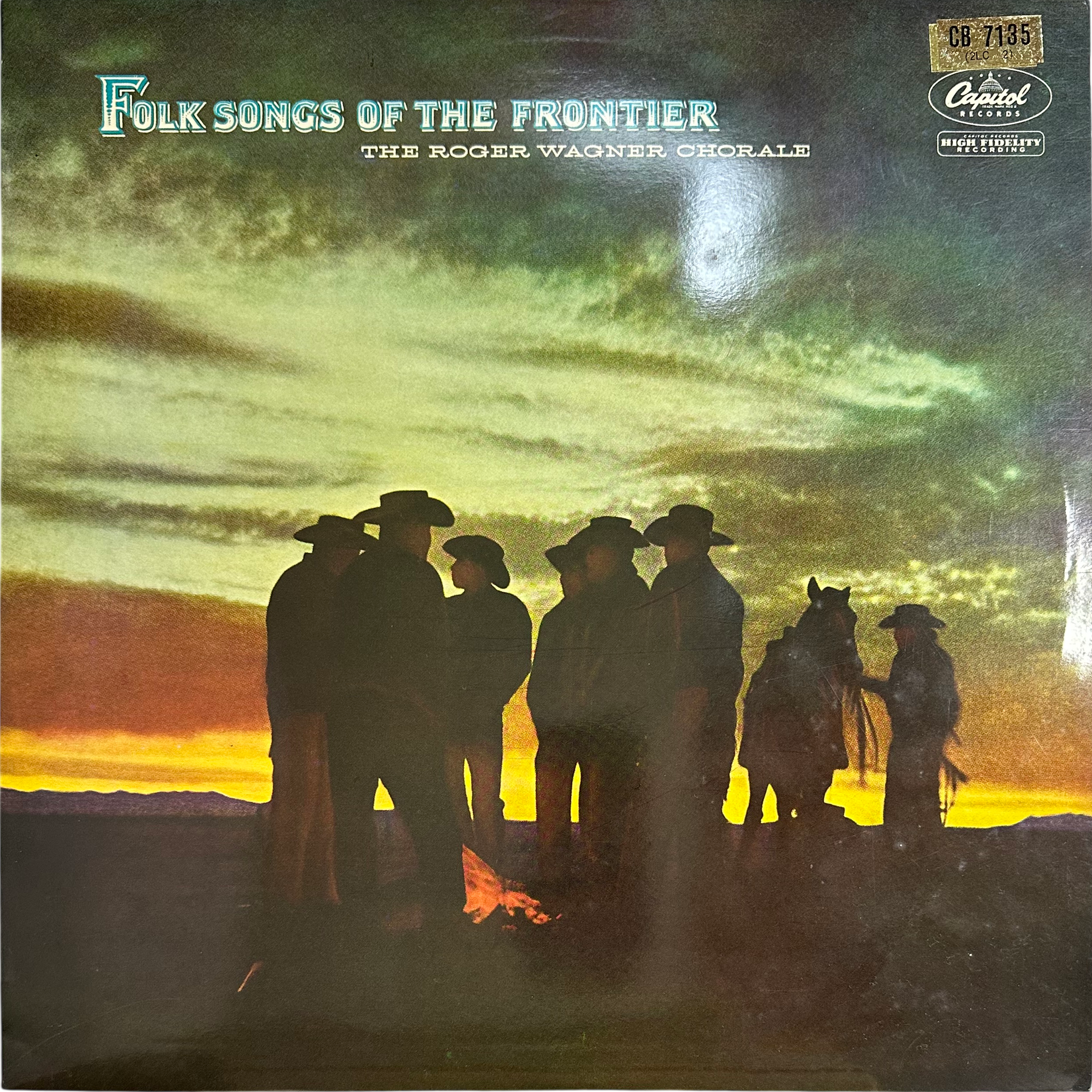 The Roger Wagner Chorale — Folksongs Of The Frontier