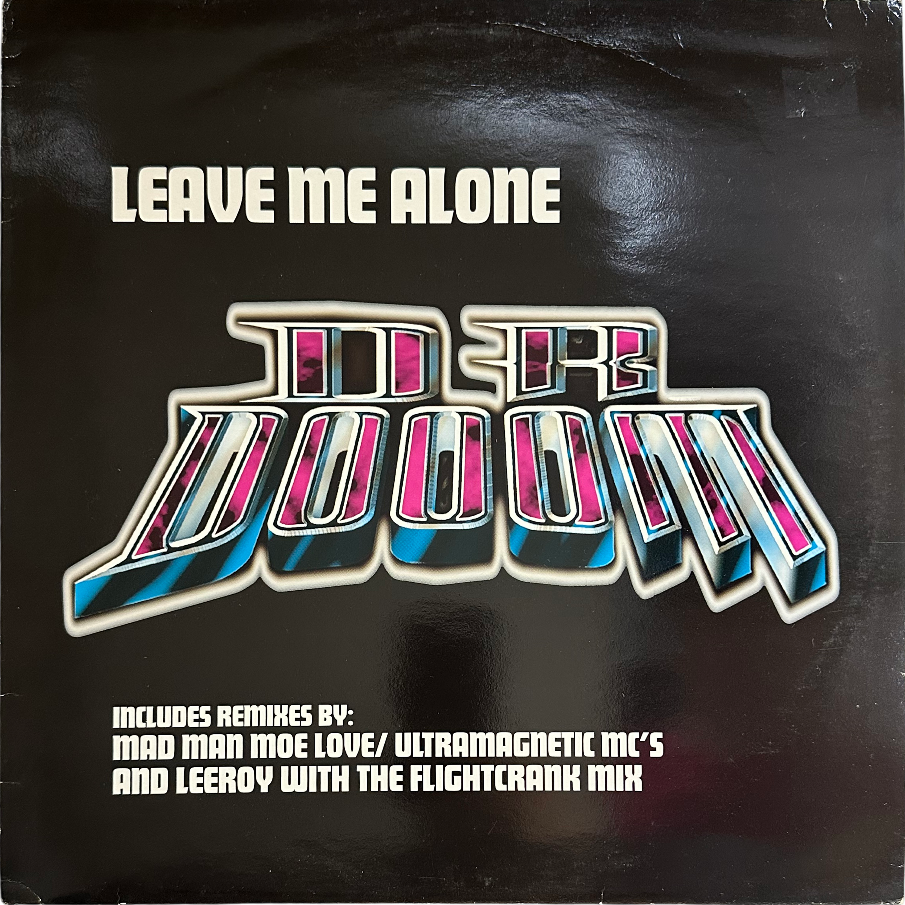 Dr. Dooom — Leave Me Alone