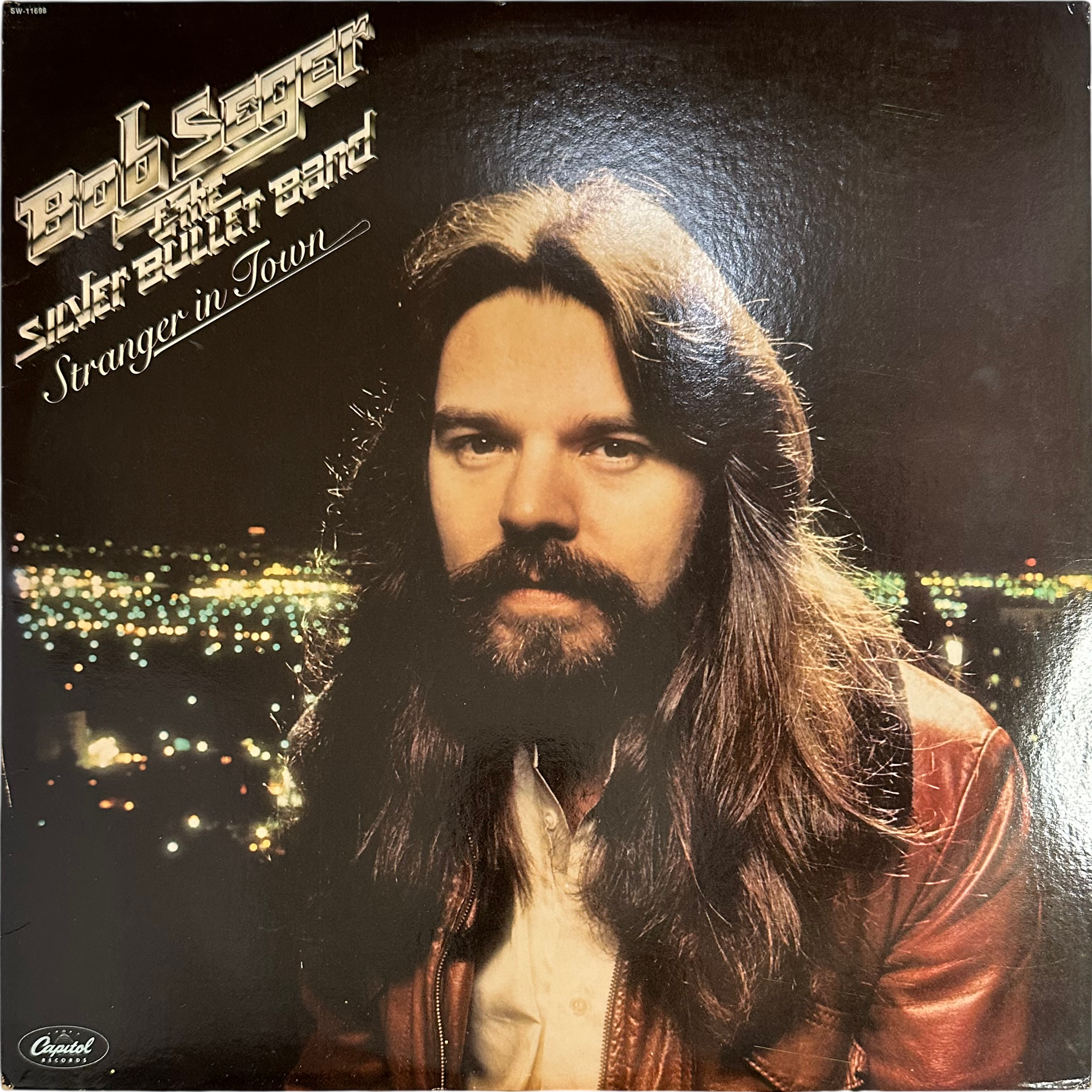Bob Seger And The Silver Bullet Band — Stranger In Town