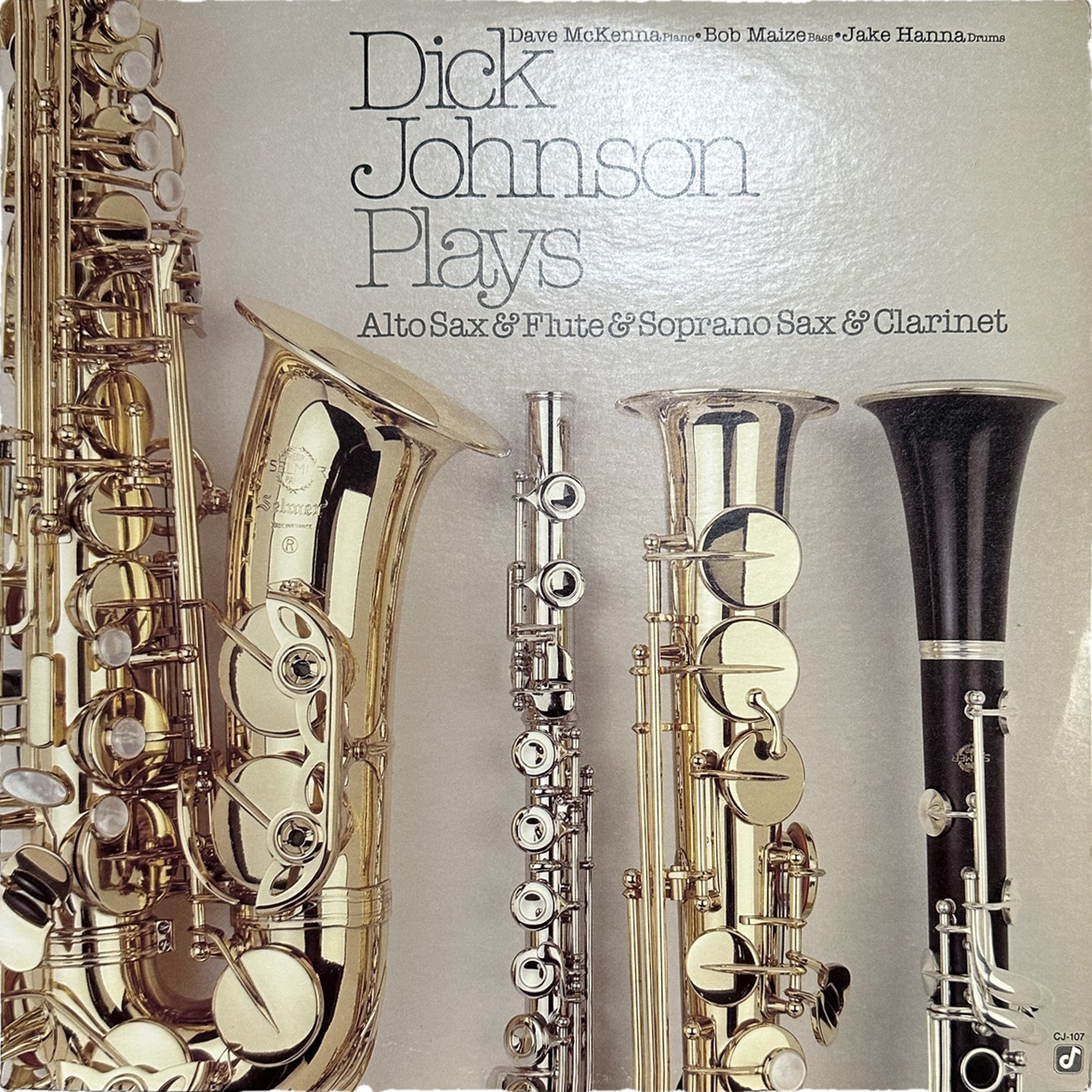 Dick Johnson (3) — Dick Johnson Plays Alto Sax & Flute & Soprano Sax & Clarinet