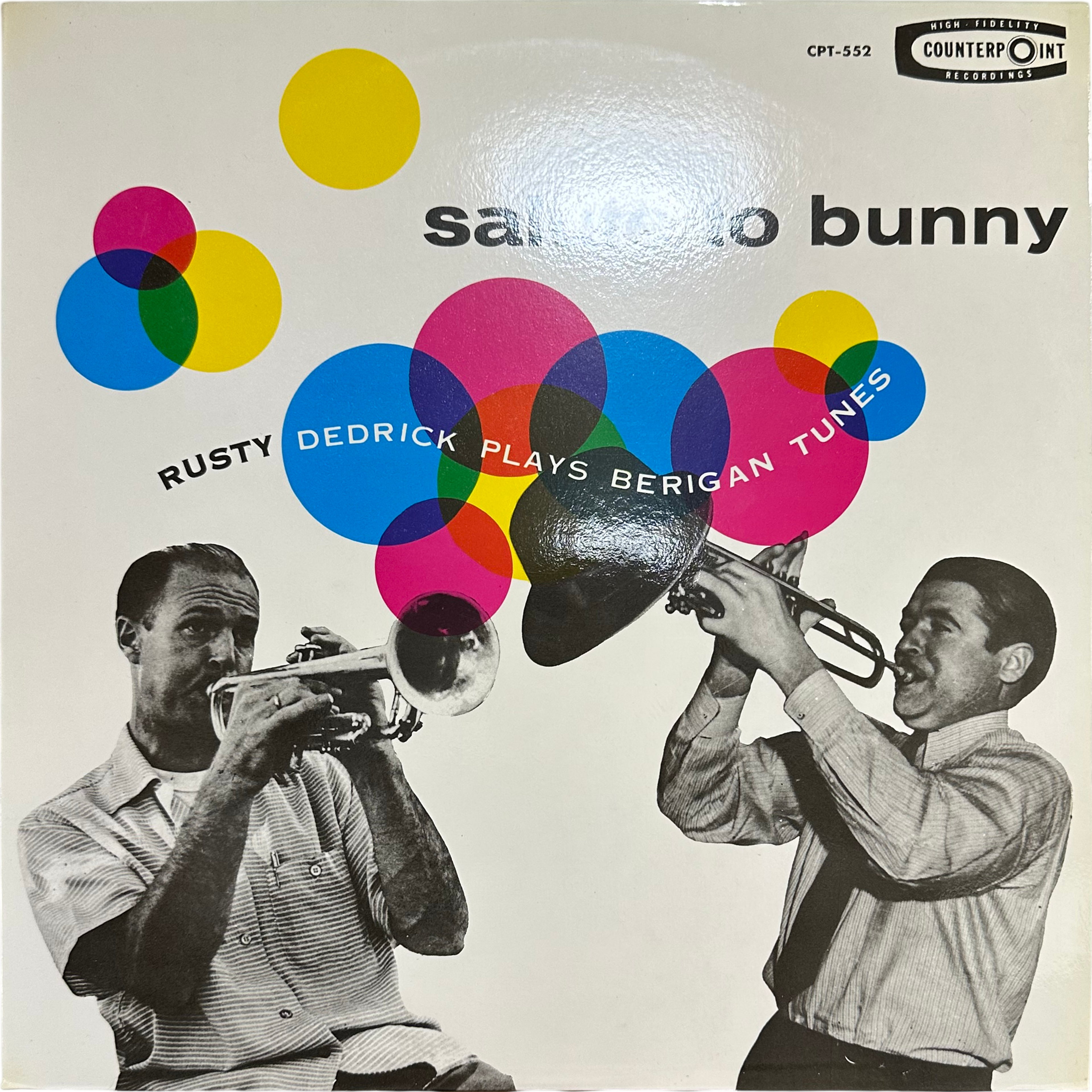 Rusty Dedrick — Salute To Bunny:  Rusty Dedrick Plays Berigan Tunes