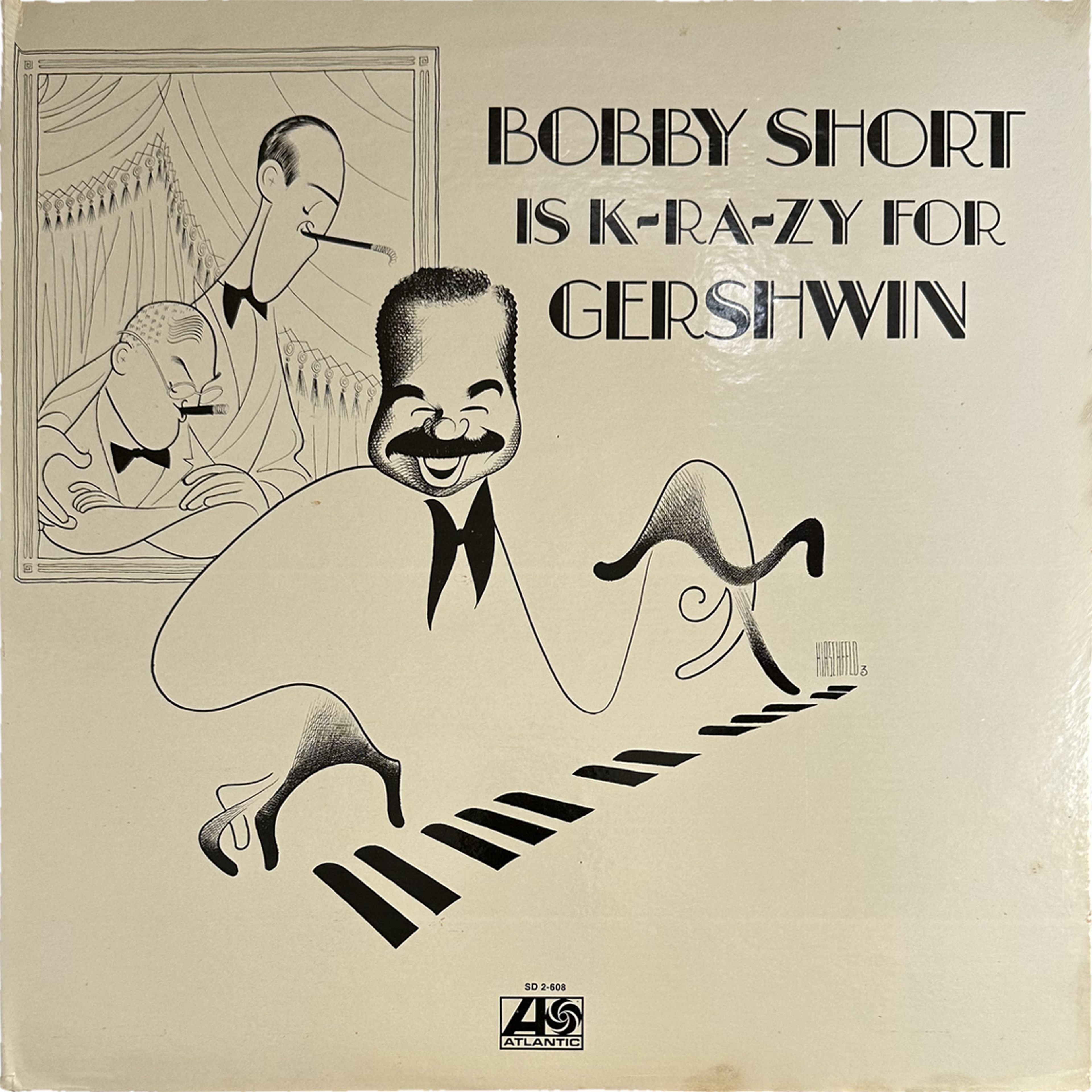 Bobby Short — Bobby Short Is K-Ra-Zy For Gershwin