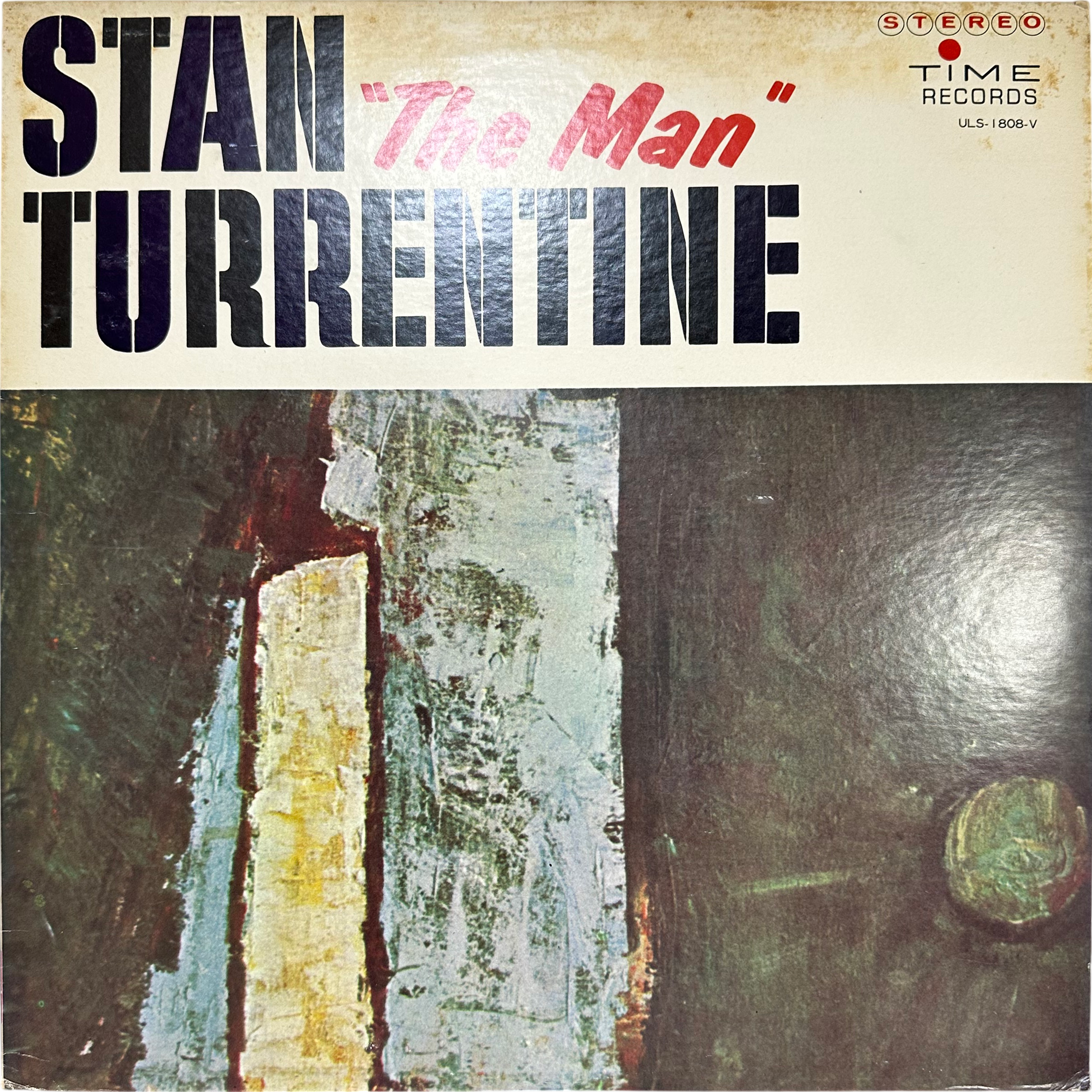 Stanley Turrentine — Stan "The Man" Turrentine