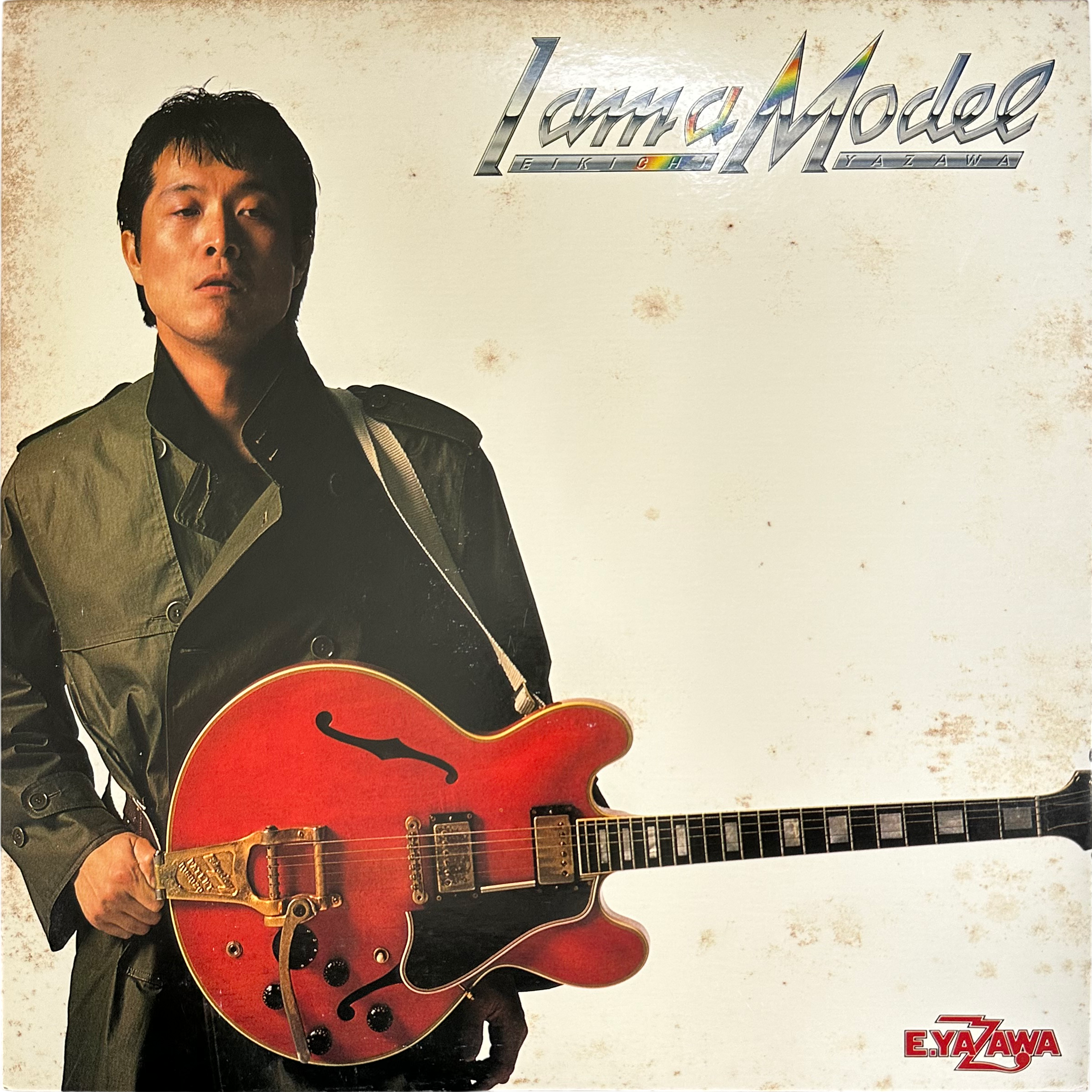 Eikichi Yazawa — I Am A Model = アイ・アム・ア・モデル