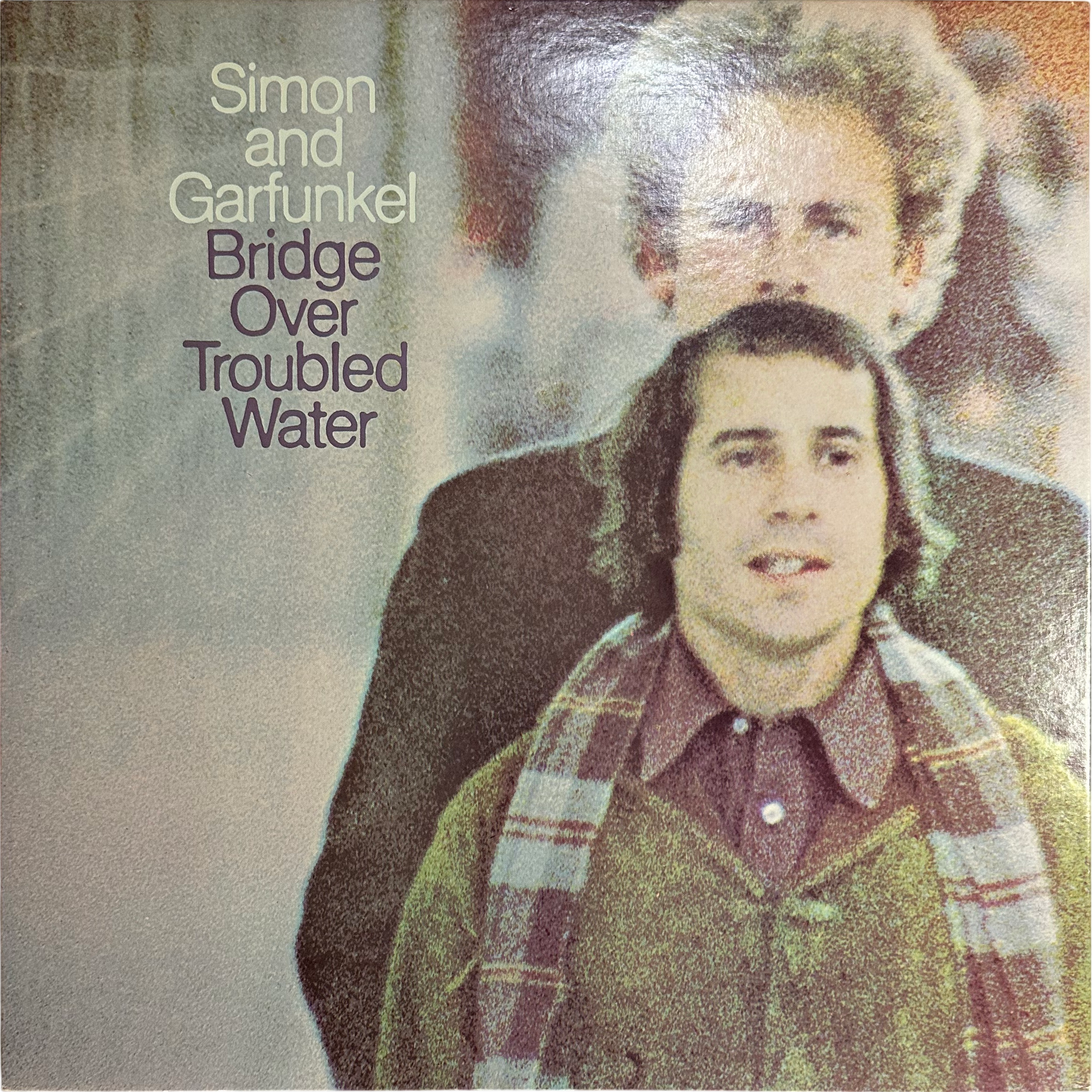 Simon & Garfunkel — Bridge Over Troubled Water