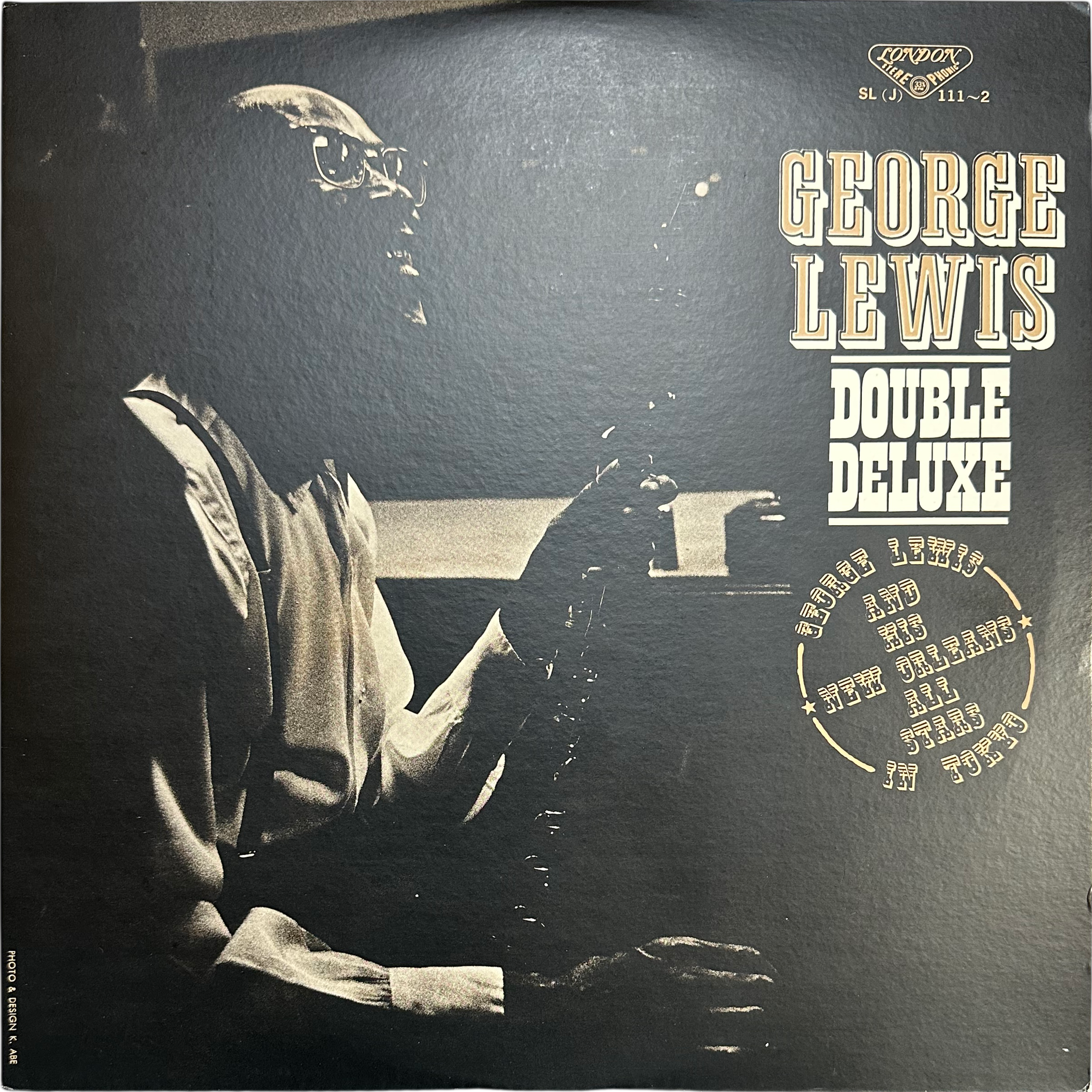George Lewis (2) — George Lewis Double Deluxe - George Lewis And His New Orleans All Stars In Tokyo