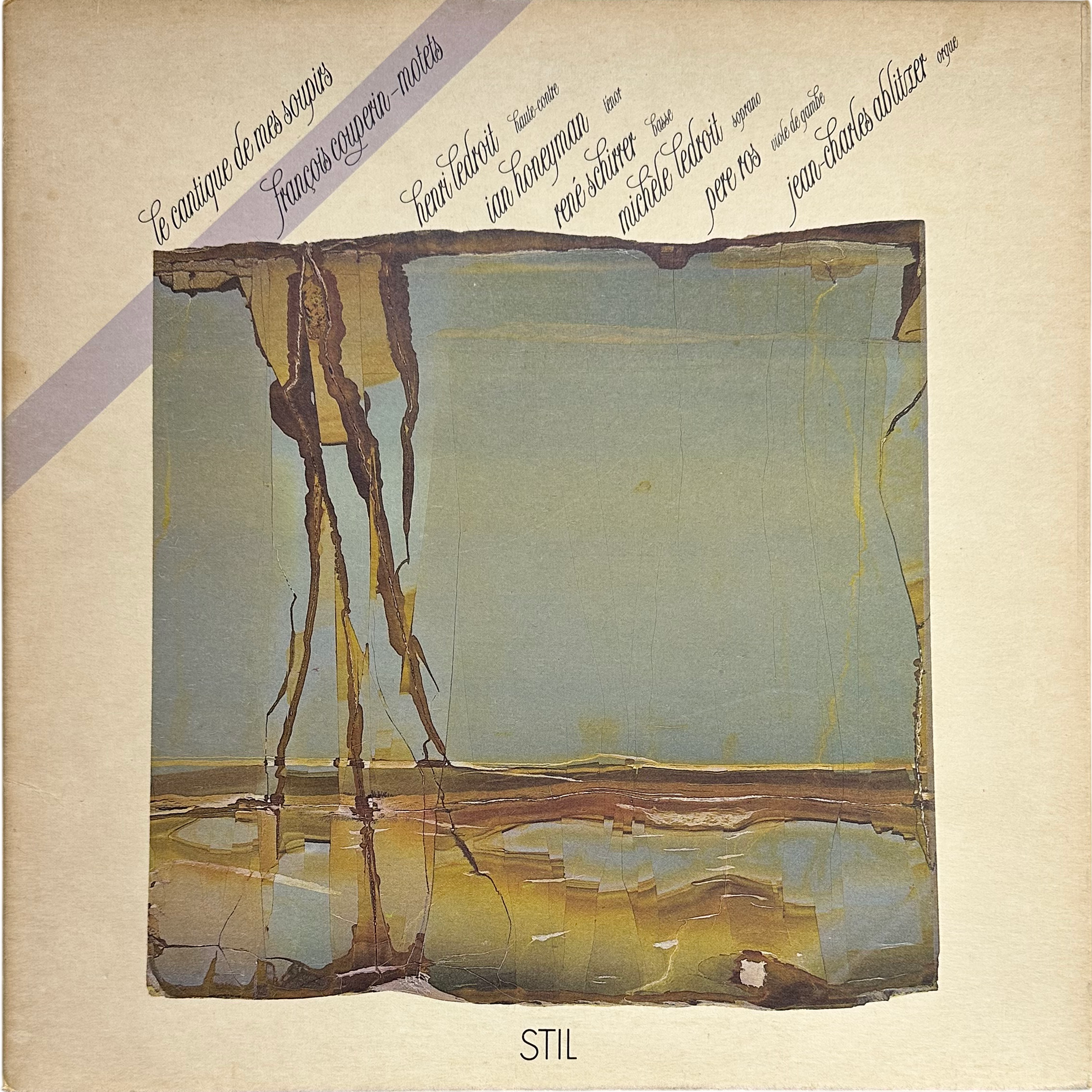 François Couperin,Henri Ledroit,Ian Honeyman,Jean-Charles Ablitzer,Michèle Ledroit,Pere Ros,René Schirrer — Le Cantique De Mes Soupirs