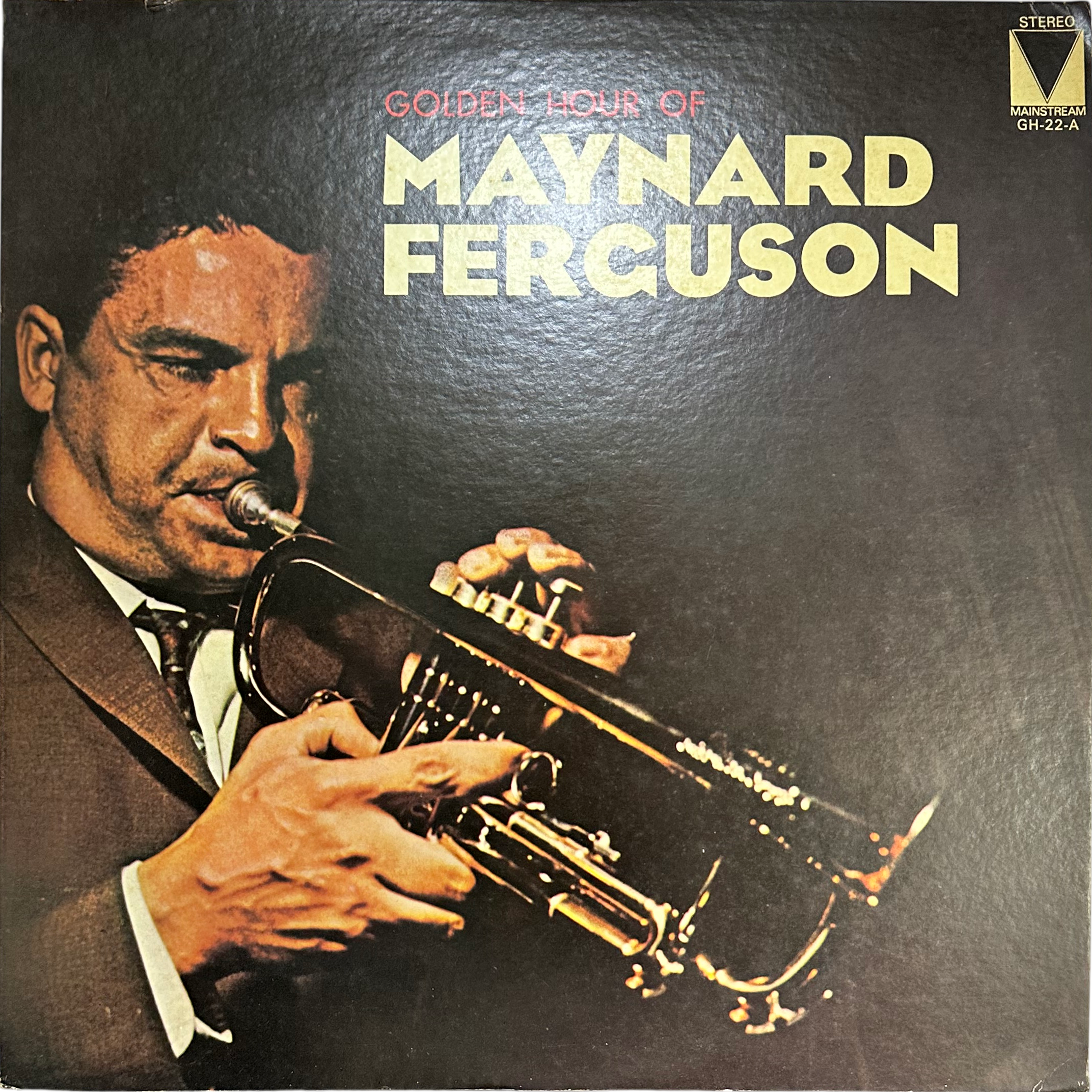 Maynard Ferguson — Golden Hour Of Maynard Ferguson