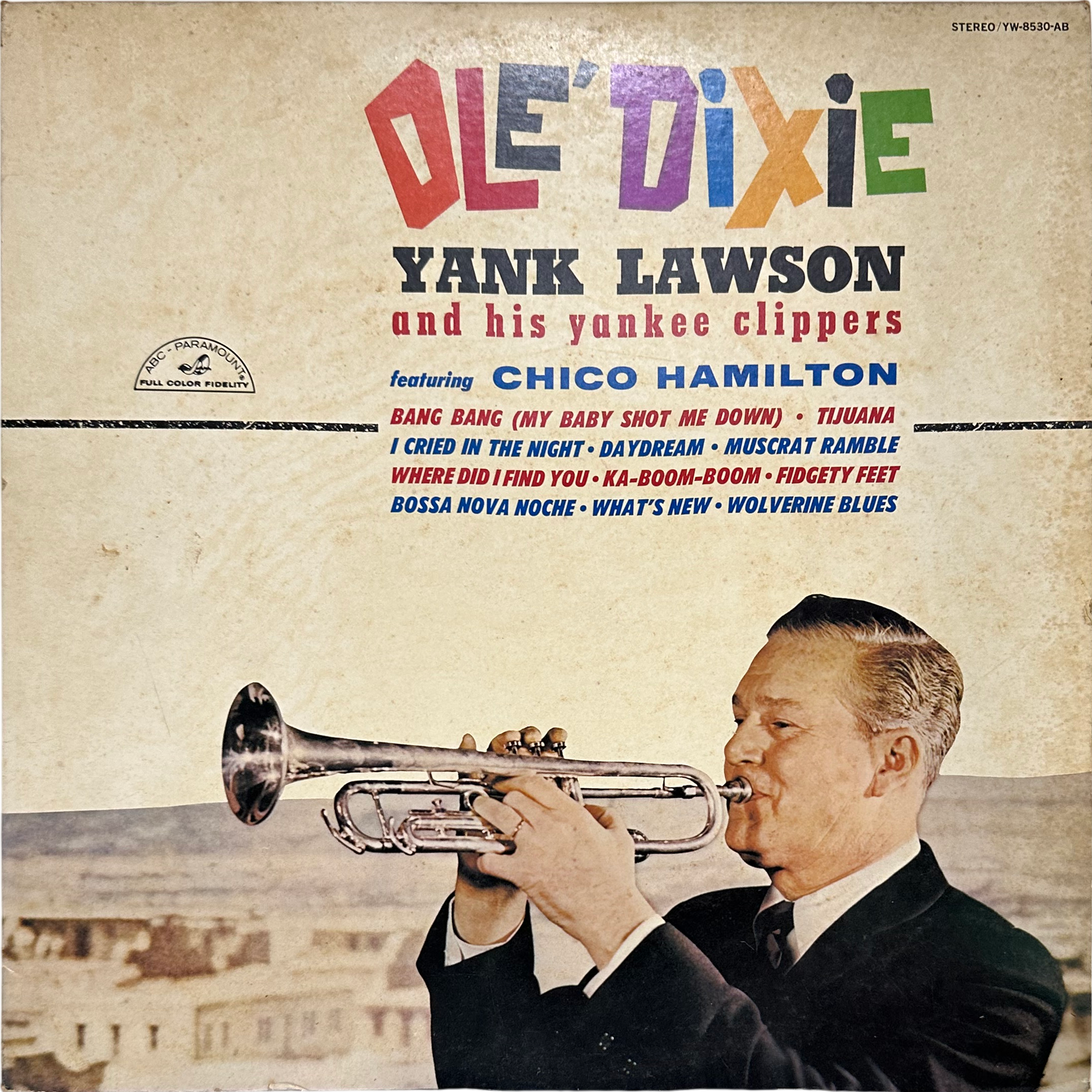 Chico Hamilton,Yank Lawson And His Yankee Clippers — Olé Dixie