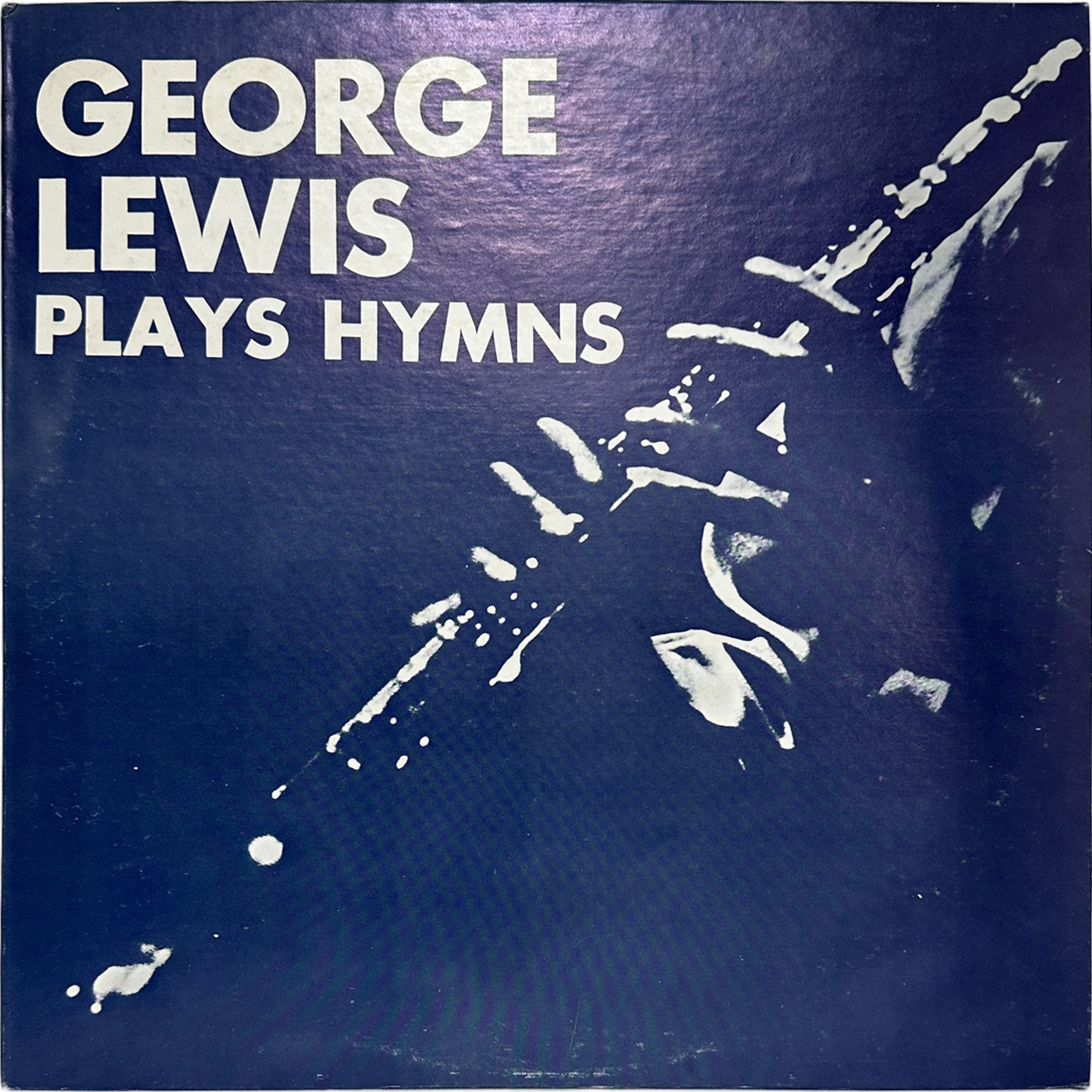 George Lewis (2) — Plays Hymns